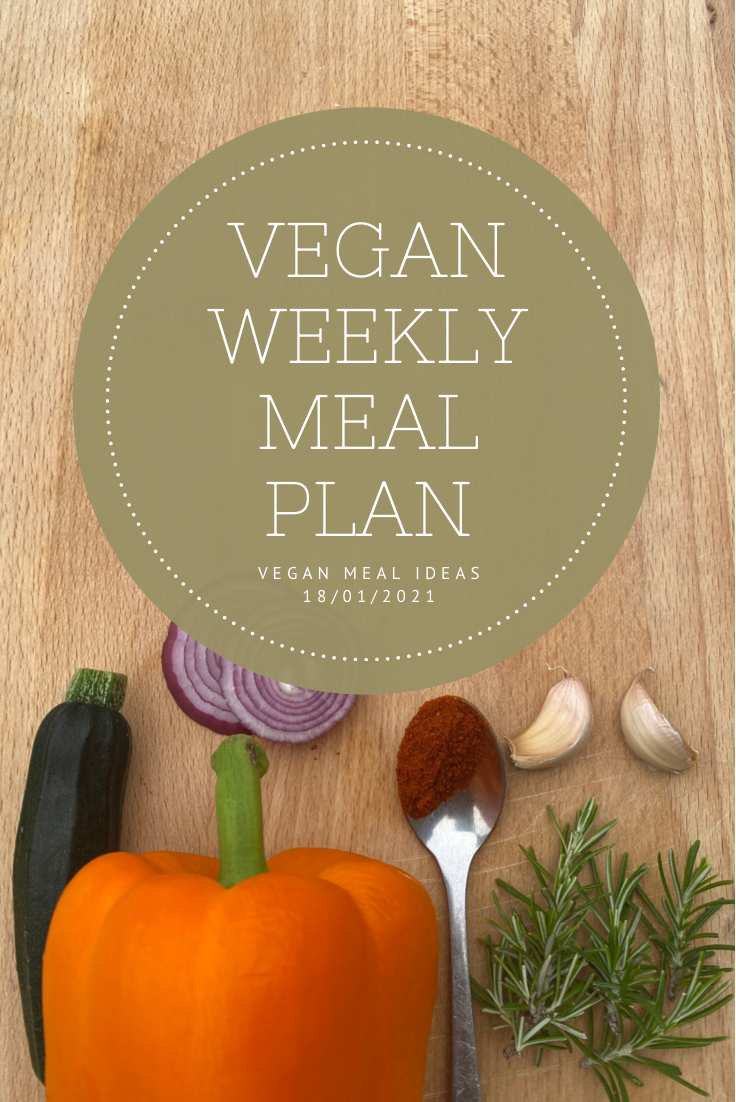 Great vegan Meal Ideas – what we are eating for Veganuary